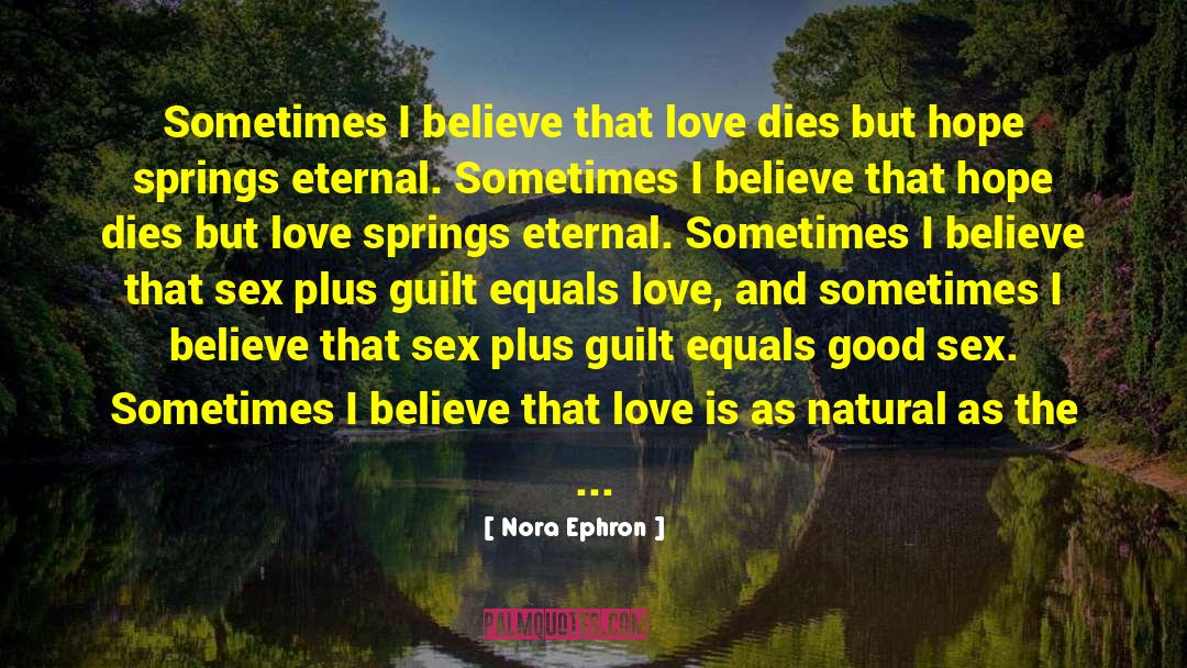 C3 Afnsprirational quotes by Nora Ephron