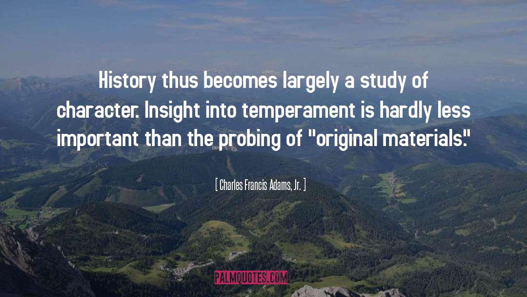 Ca Study quotes by Charles Francis Adams, Jr.