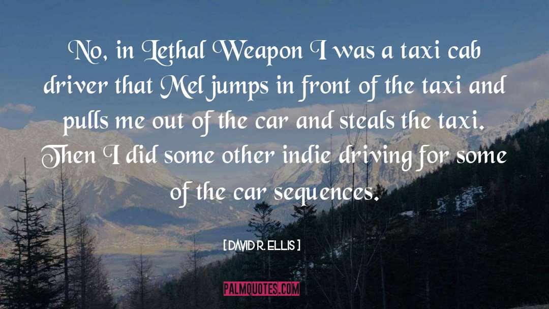 Cab Driver quotes by David R. Ellis