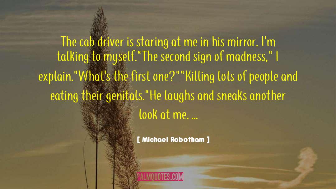 Cab Driver quotes by Michael Robotham