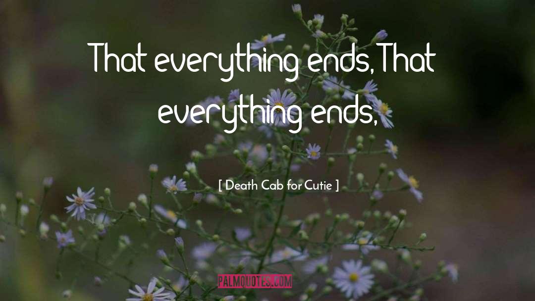 Cab quotes by Death Cab For Cutie