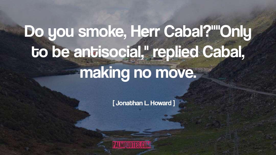 Cabal quotes by Jonathan L. Howard