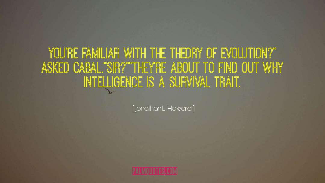 Cabal quotes by Jonathan L. Howard