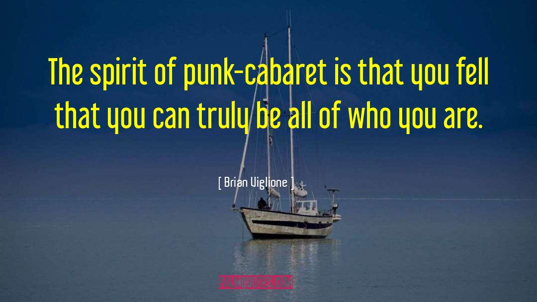 Cabaret quotes by Brian Viglione