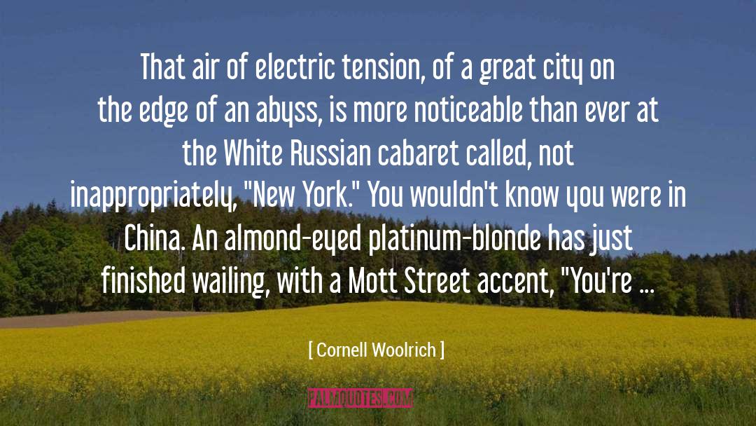Cabaret quotes by Cornell Woolrich