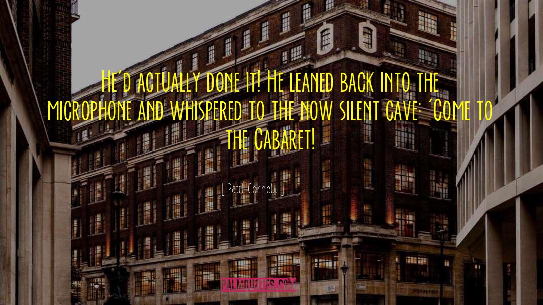 Cabaret quotes by Paul Cornell