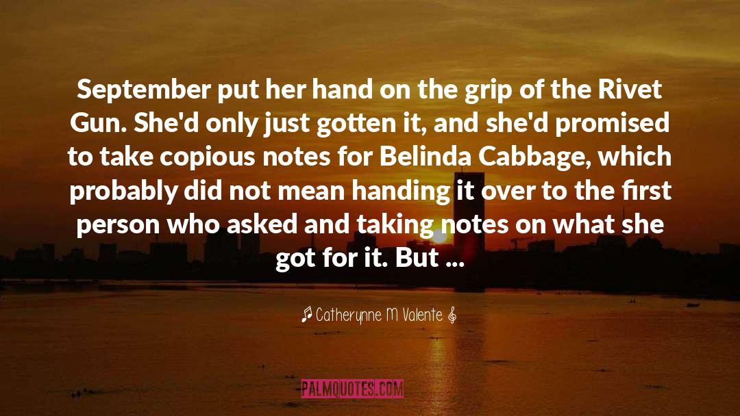 Cabbage quotes by Catherynne M Valente