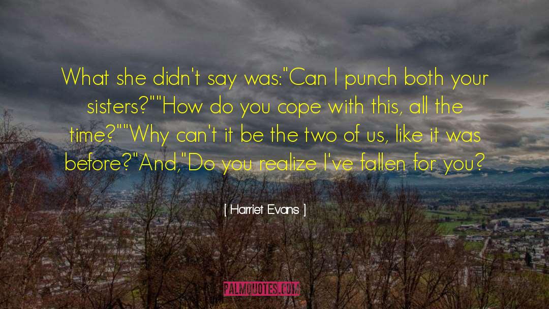 Cabe Evans quotes by Harriet Evans