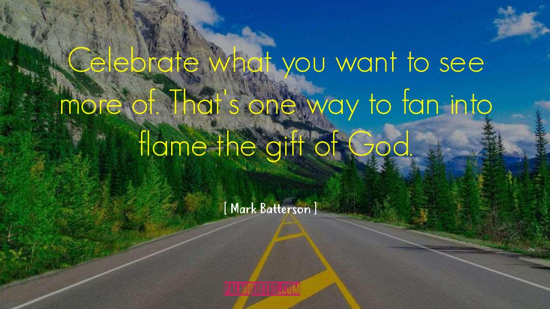 Cabelas Gift Cards quotes by Mark Batterson