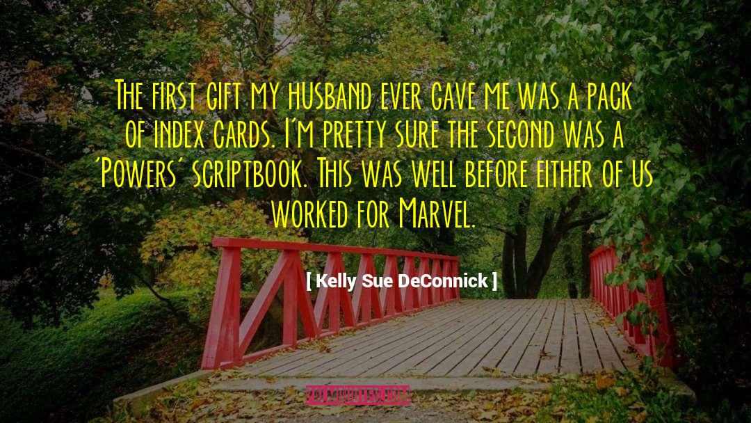 Cabelas Gift Cards quotes by Kelly Sue DeConnick