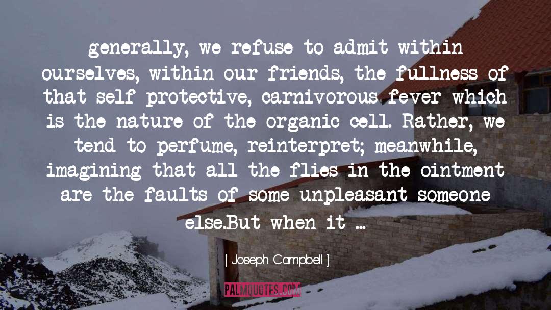 Cabin Fever quotes by Joseph Campbell