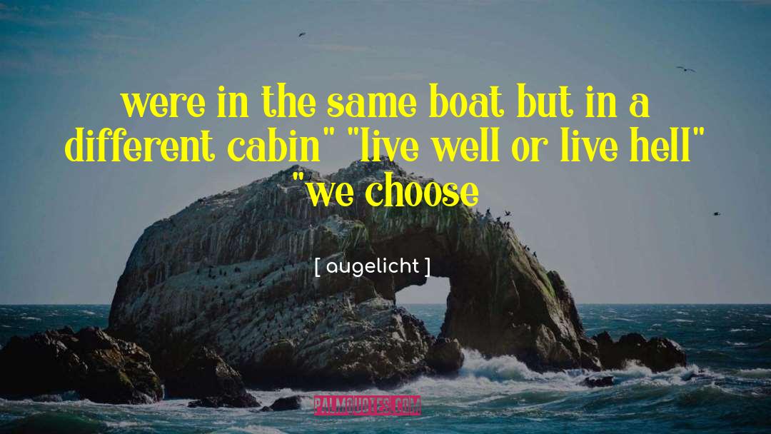 Cabin In The Woods quotes by Augelicht