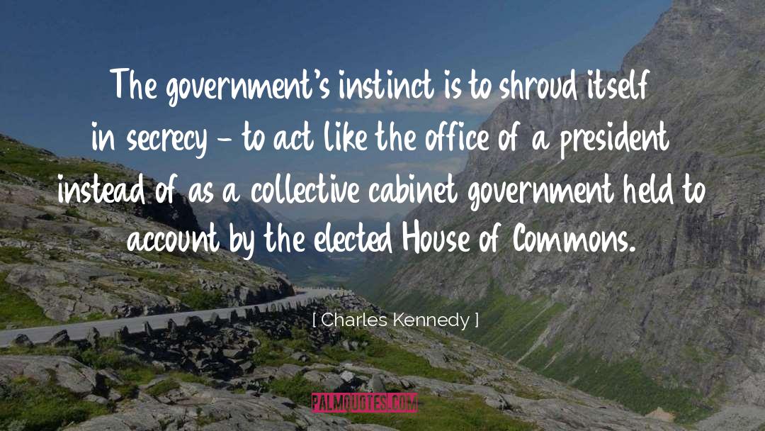 Cabinet quotes by Charles Kennedy