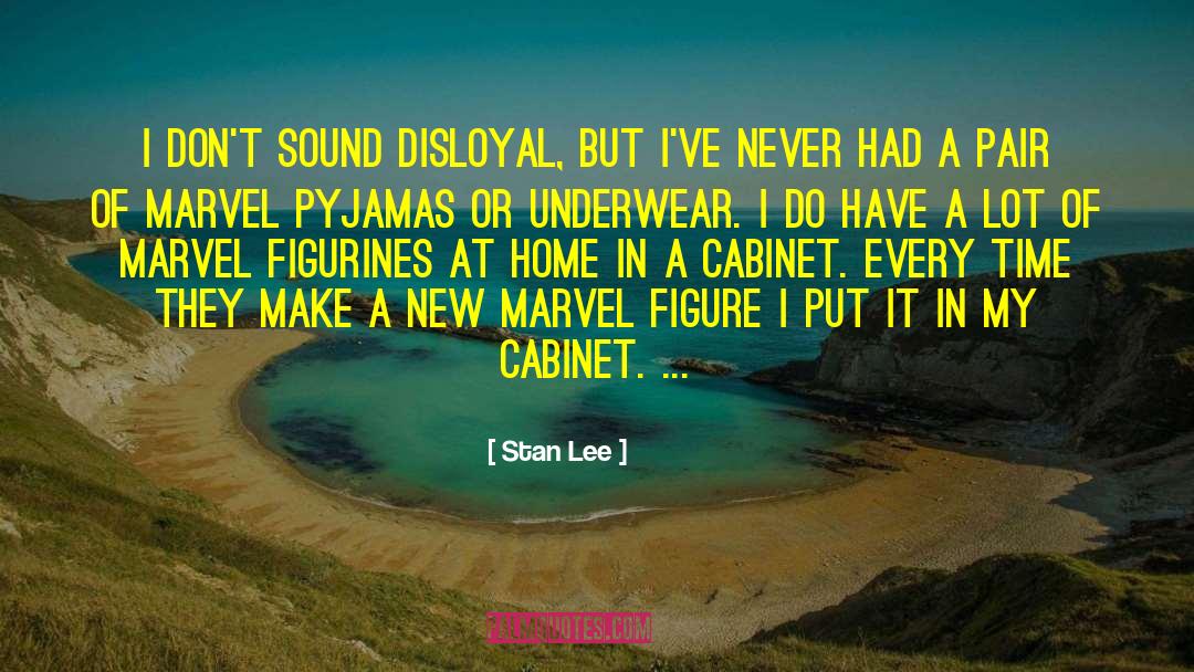 Cabinet quotes by Stan Lee