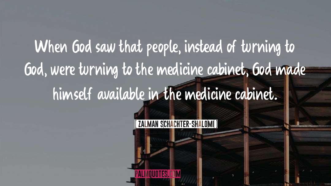 Cabinets quotes by Zalman Schachter-Shalomi