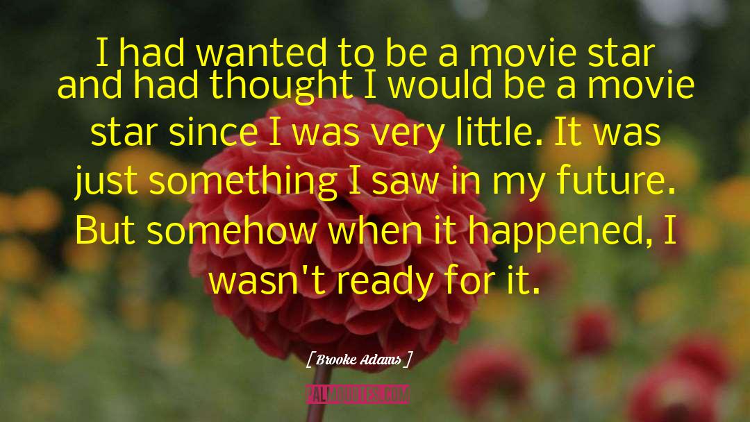 Cabiria Movie quotes by Brooke Adams