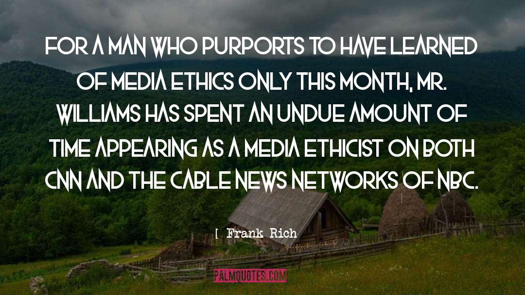 Cable News quotes by Frank Rich