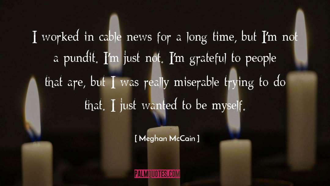 Cable News quotes by Meghan McCain