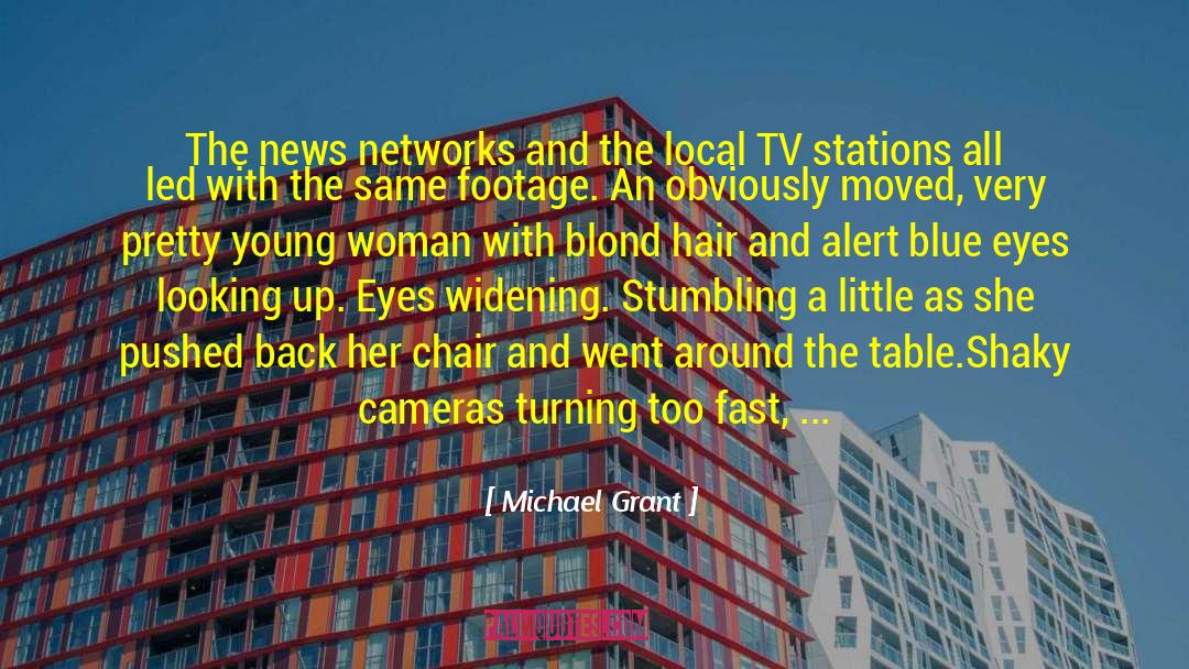 Cable News quotes by Michael Grant