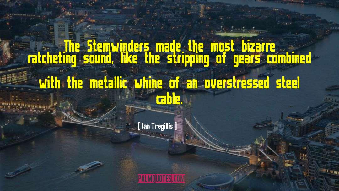 Cable quotes by Ian Tregillis