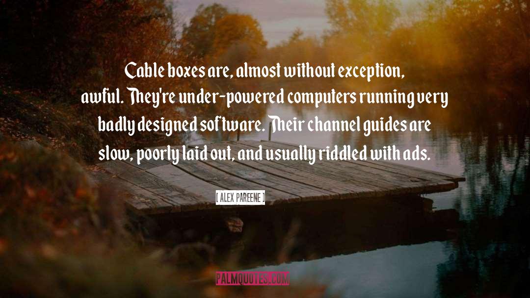 Cable Tv quotes by Alex Pareene