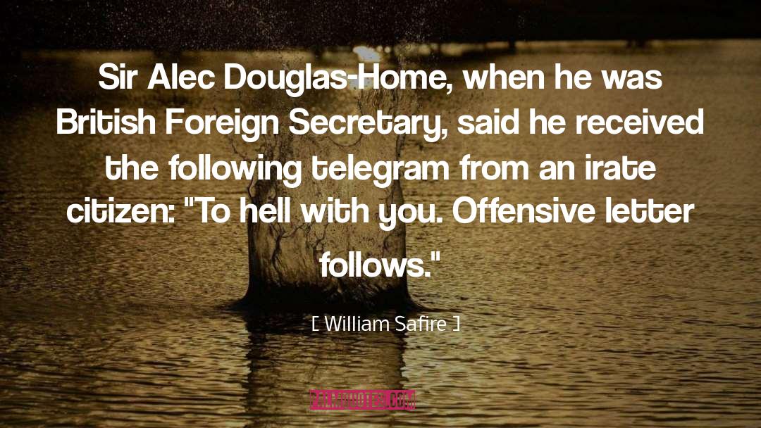 Cablegram Vs Telegram quotes by William Safire