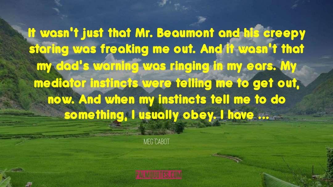 Cabot quotes by Meg Cabot