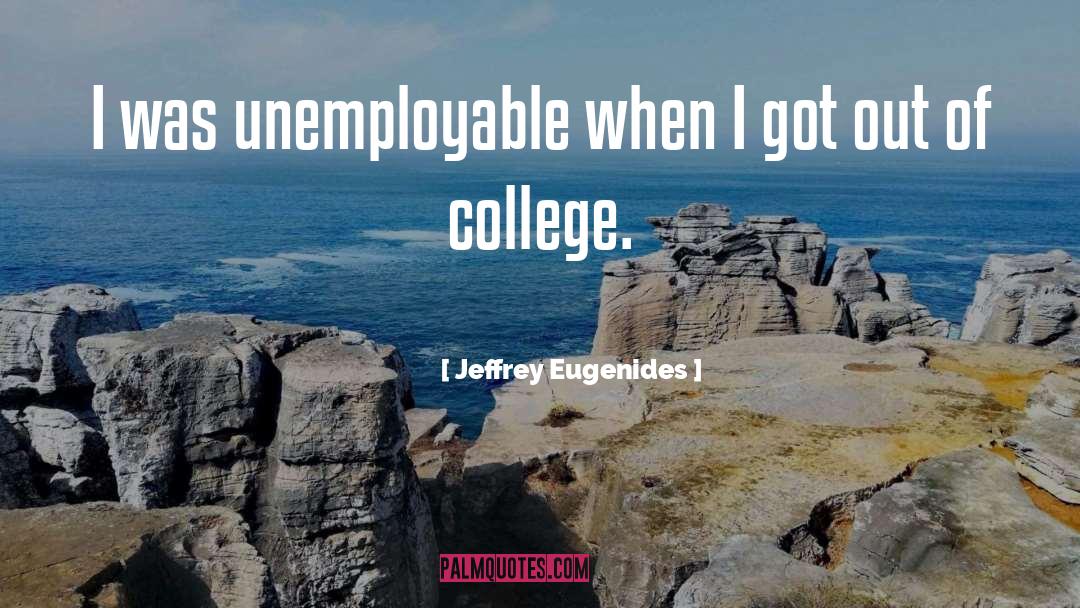 Cabrini College quotes by Jeffrey Eugenides