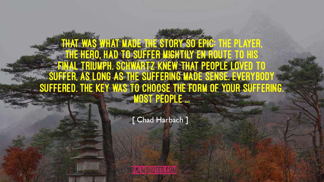 Cachay En quotes by Chad Harbach
