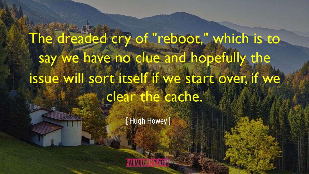 Cache quotes by Hugh Howey