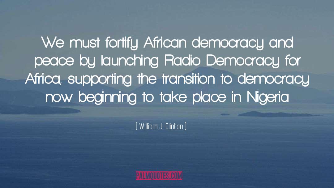 Cachez Nigeria quotes by William J. Clinton