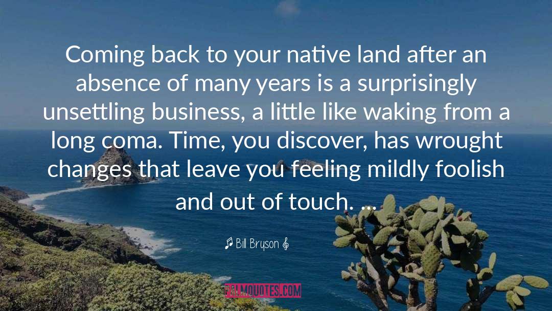 Cactus Land Blog quotes by Bill Bryson