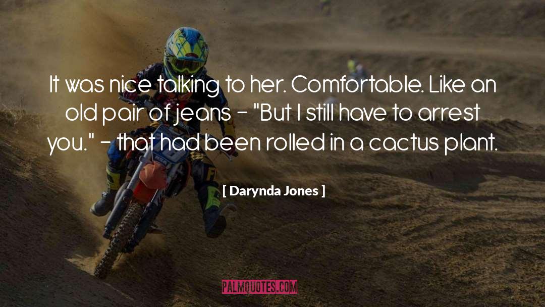 Cactus Wren quotes by Darynda Jones