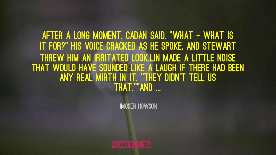 Cadan quotes by Imogen Howson