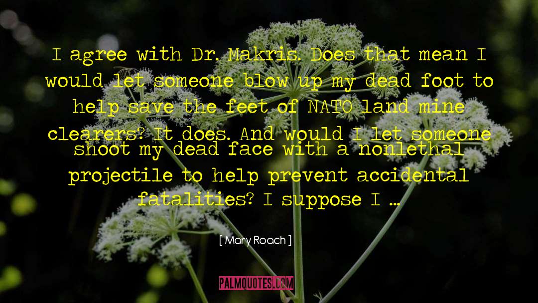 Cadaver quotes by Mary Roach