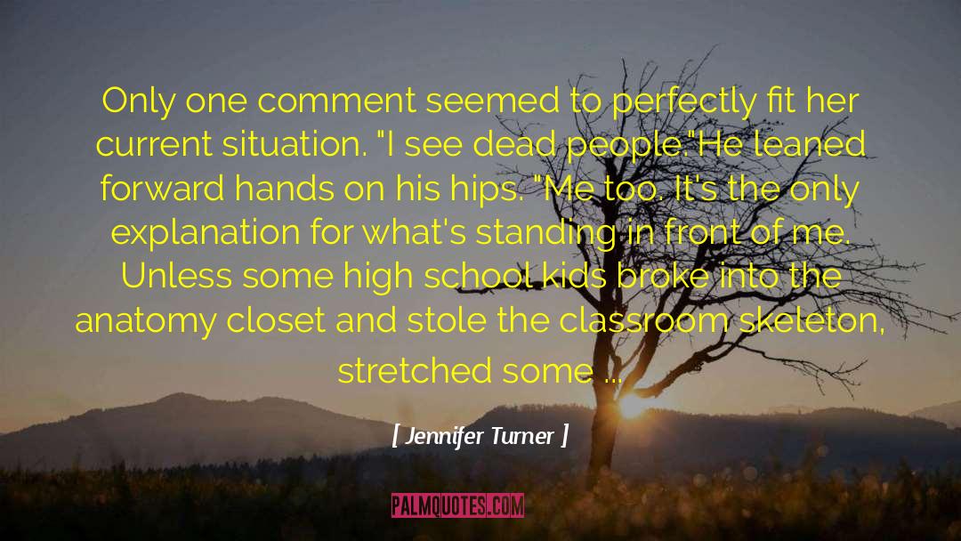 Cadaver quotes by Jennifer Turner