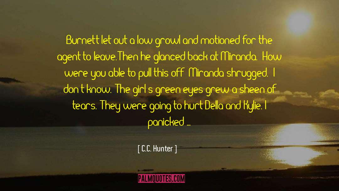 Cade Burnett quotes by C.C. Hunter