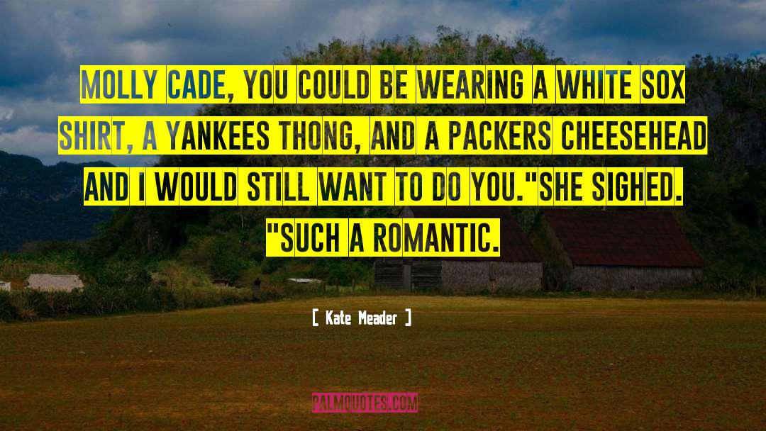 Cade Kelling quotes by Kate Meader