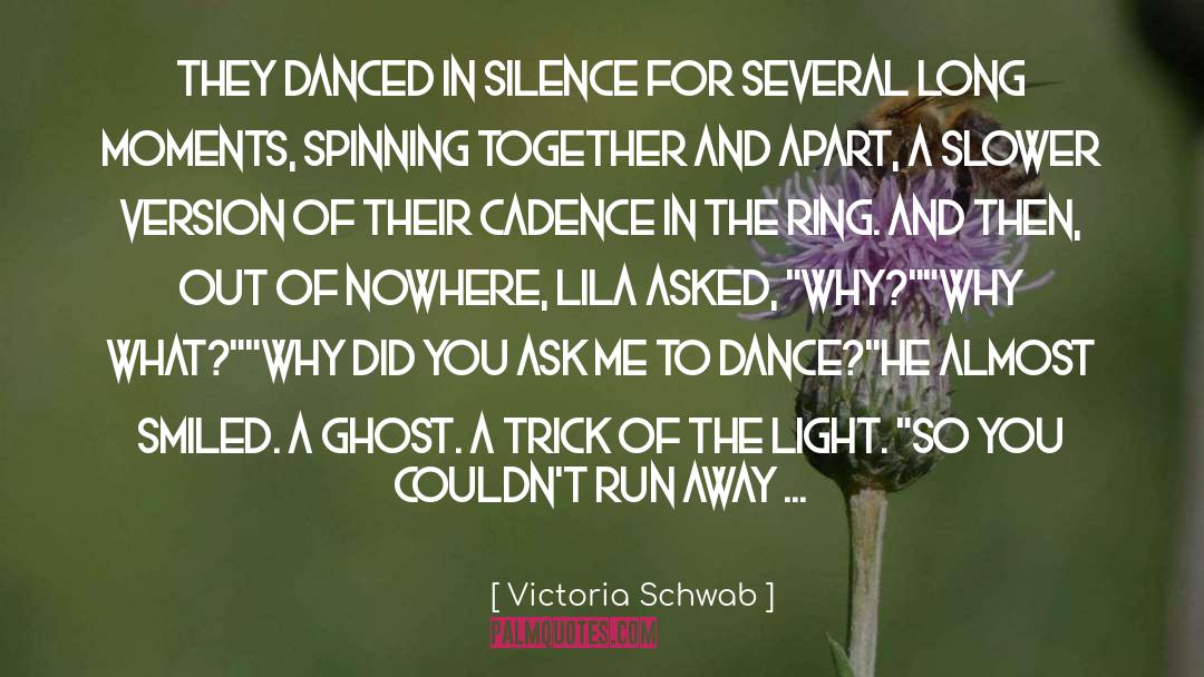 Cadence quotes by Victoria Schwab