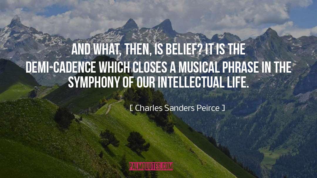 Cadence quotes by Charles Sanders Peirce