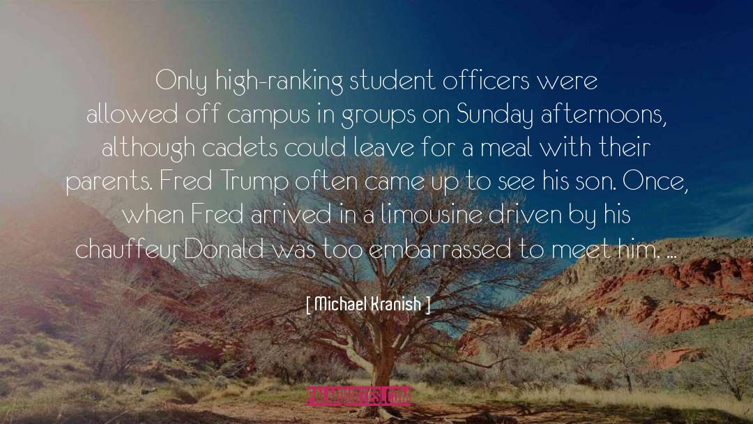 Cadets quotes by Michael Kranish