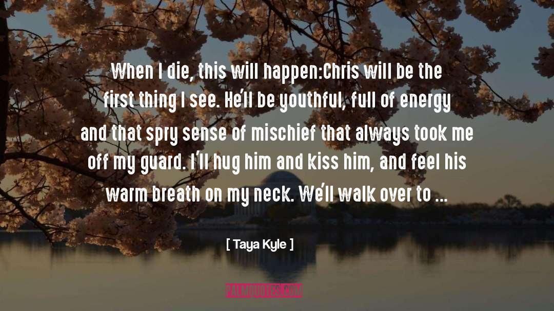 Cadigan Park quotes by Taya Kyle