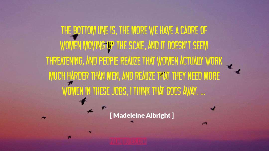 Cadre quotes by Madeleine Albright