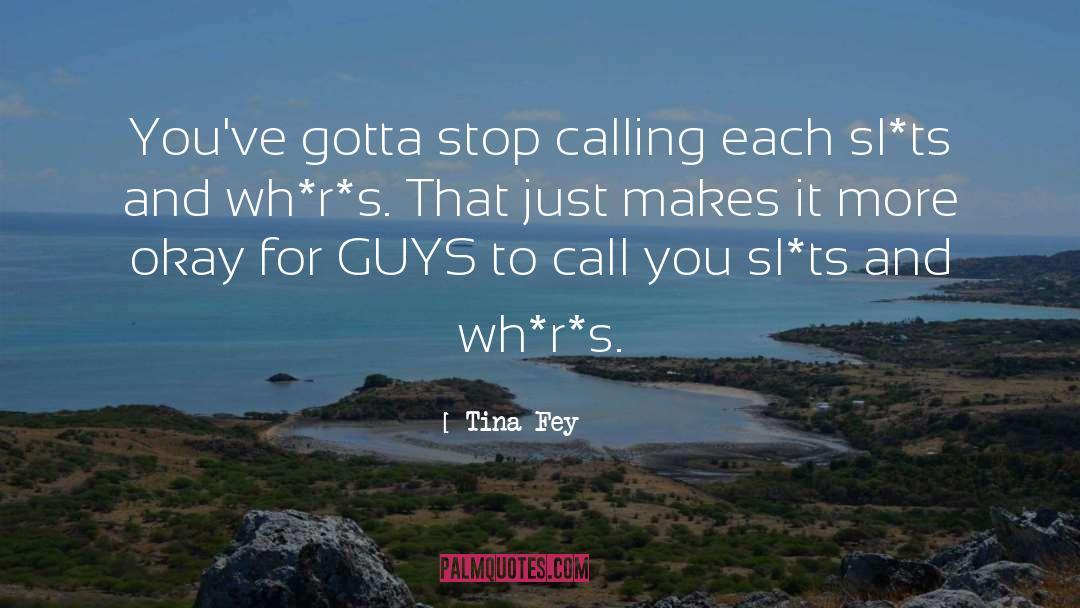 Caedmon S Call quotes by Tina Fey