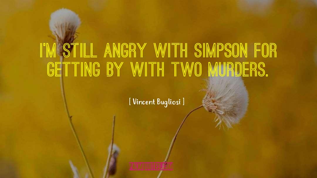 Caeley Simpson quotes by Vincent Bugliosi