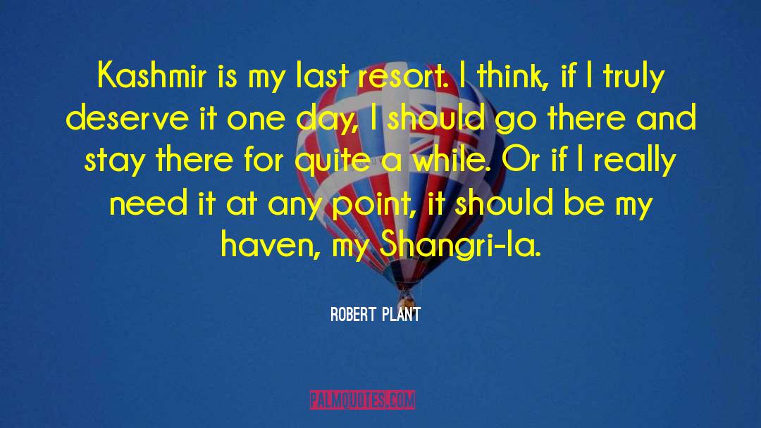 Caerula Resort quotes by Robert Plant