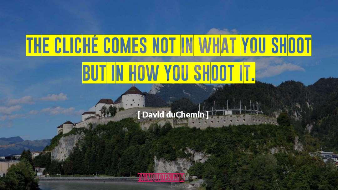 Caf C3 A9 quotes by David DuChemin