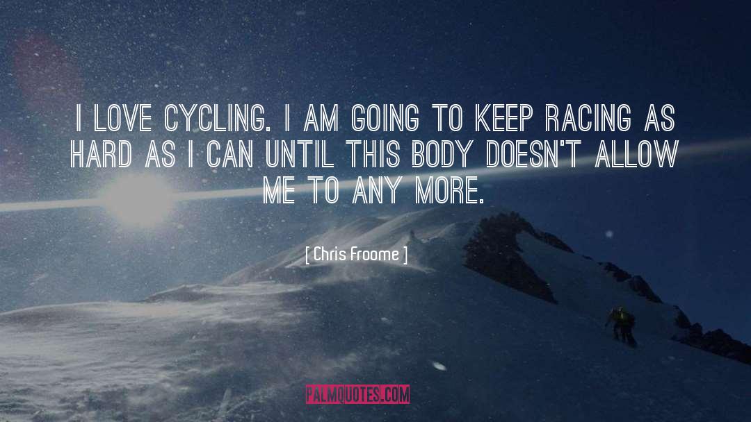 Cafe Racing quotes by Chris Froome