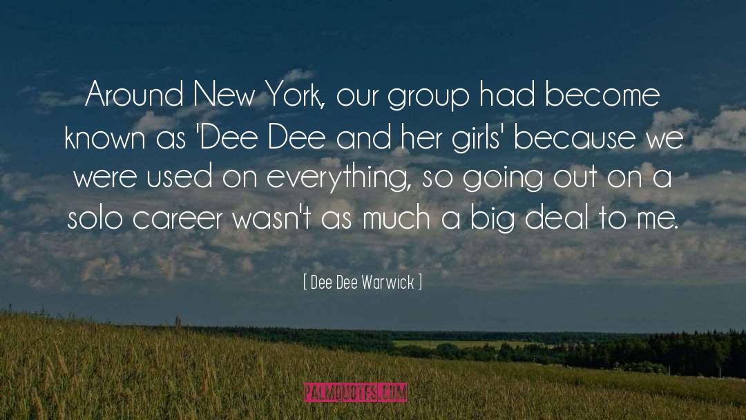 Cafe Solo quotes by Dee Dee Warwick