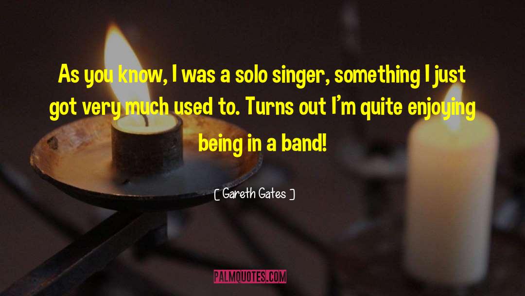 Cafe Solo quotes by Gareth Gates
